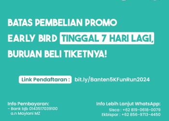 MASIH BISA! Periode Early Bird Banten 5K Fun Run Segera Ditutup, Sekarang atau Diambil Peserta Lain