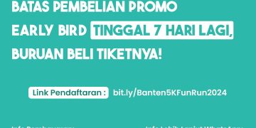 MASIH BISA! Periode Early Bird Banten 5K Fun Run Segera Ditutup, Sekarang atau Diambil Peserta Lain